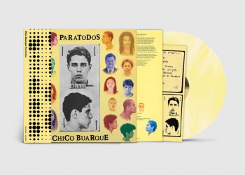 Relançamento de ‘Paratodos’ em vinil celebra clássico de Chico Buarque com participações de Tom Jobim e Gal Costa