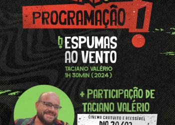 Cinema no Ponto Exibe “Espumas ao Vento” (2024) do Diretor Taciano Valério