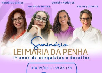 Seminário on-line debate 19 anos da Lei Maria da Penha e os desafios no combate à violência de gênero
