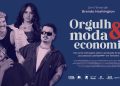 Documentário “Orgulho, Moda e Economia” já está disponível no YouTube