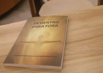 Livro “De Dentro Para Fora: A trilha consciente para a prosperidade plena” será lançado em Caruaru